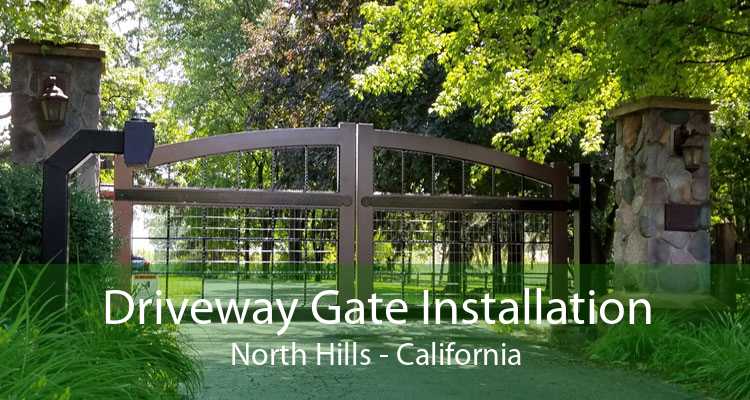 Driveway Gate Installation North Hills - California